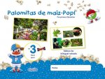 PALOMITAS DE MAÍZ-POP!. PRE-PRIMARY EDUCATION. AGE 3. THIRD TERM