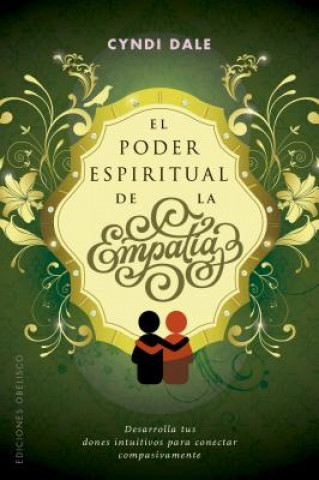 PODER ESPIRITUAL DE LA EMPATIA, EL