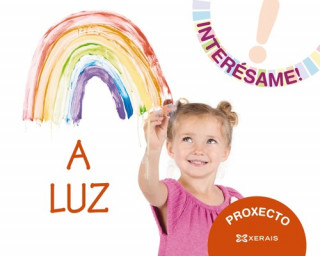 PROXECTO ¡INTERÈSAME!. A LUZ 5 ANOS