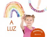PROXECTO ¡INTERÈSAME!. A LUZ 5 ANOS