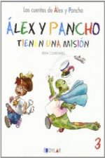 TIENEN UNA MISION - ALEX Y PANCHO