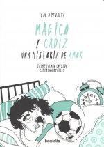 MÁGICO Y CÁDIZ