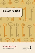 LA CASA DE 1908