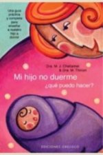 MI HIJO NO DUERME. ¿QUE PUEDO HACER?
