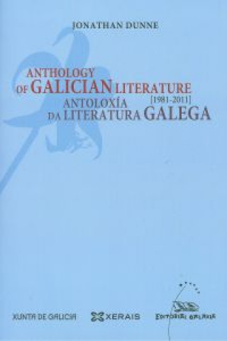 Antoloxía da literatura Galega 1981-2011/Anthology Galician literature