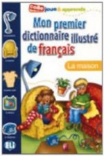 Mon premier dictionnaire illustre francais