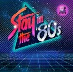 Stay In The 80s
