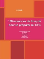 150 exercices de francais pour se preparer au CFG