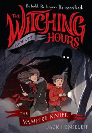 Witching Hours: The Vampire Knife