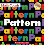 Pattern (Math Counts: Updated Editions) (Library Edition)
