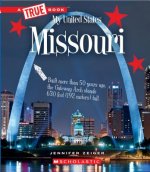 Missouri (a True Book: My United States) (Library Edition)