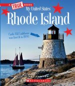 Rhode Island (a True Book: My United States) (Library Edition)