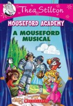 Mouseford Musical (Mouseford Academy #6)