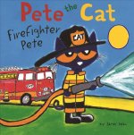 Pete the Cat: Firefighter Pete