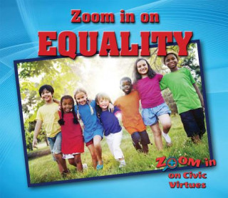 Zoom in on Equality