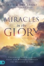 Miracles In The Glory