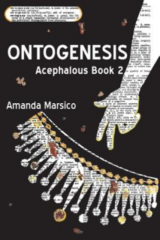 Ontogenesis: Acephalous Book 2
