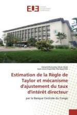 Estimation de la Règle de Taylor et mécanisme d'ajustement du taux d'intérêt directeur