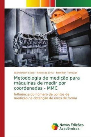 Metodologia de medição para máquinas de medir por coordenadas - MMC