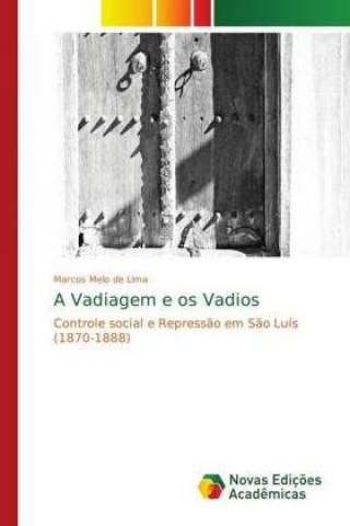 Vadiagem e os Vadios