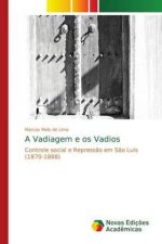 Vadiagem e os Vadios