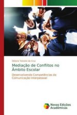 Mediacao de Conflitos no Ambito Escolar
