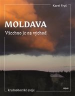 Moldava Všechno je na východ
