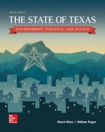 The State of Texas: Government, Politics, and Policy