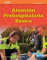 EMT Spanish: Atencion Prehospitalaria Basica, Undecima edicion