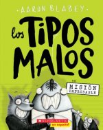 Los Los Tipos Malos En Misión Improbable (the Bad Guys in Mission Unpluckable), 2