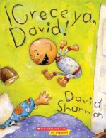 ?Crece Ya, David! (Grow Up, David!)