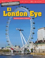 Ingenieria Asombrosa: El London Eye: Numeros Pares E Impares (Engineering Marvels: The London Eye: Odd and Even Numbers) (Spanish Version) (Grade 2)