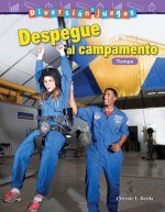 Diversion y Juegos: Despegue Al Campamento: Tiempo (Fun and Games: Blast Off to Camp: Time) (Spanish Version) (Grade 2)