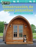 Ctim: Construcción de Casas Peque?as: Componer Y Descomponer Figuras (Stem: Building Tiny Houses: Compose and Decompose Shapes)