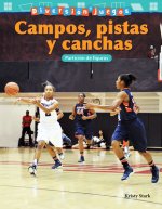 Diversion y Juegos: Campos, Pistas y Canchas: Particion de Figuras (Fun and Games: Fields, Rinks, and Courts: Partitioning Shapes) (Spanish Version) (