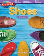 Your World: Shoes: Classifying (Kindergarten)