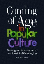 Coming of Age in Popular Culture