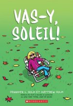 Vas-Y, Soleil!