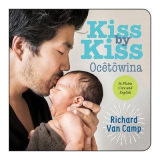 Kiss by Kiss / Oc?htowina: A Counting Book for Families