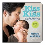 Kiss by Kiss / Oc?htowina: A Counting Book for Families