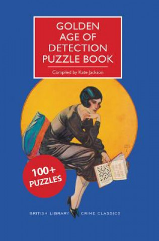 Golden Age of Detection Puzzle Book (Kate Jackson)(Puha kötésű)