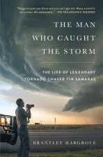 Man Who Caught the Storm