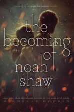 The Becoming of Noah Shaw, 1