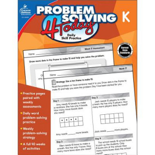 Problem Solving 4 Today, Grade K: Daily Skill Practice