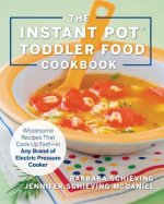 Instant Pot Toddler Food Cookbook