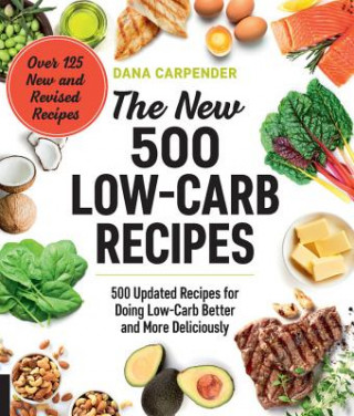 New 500 Low-Carb Recipes