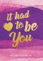 It Had To Be You