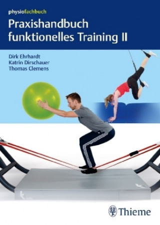 Praxishandbuch funktionelles Training. Bd.2