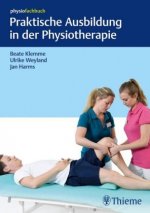 Praktische Ausbildung in der Physiotherapie