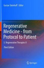 Regenerative Medicine - from Protocol to Patient